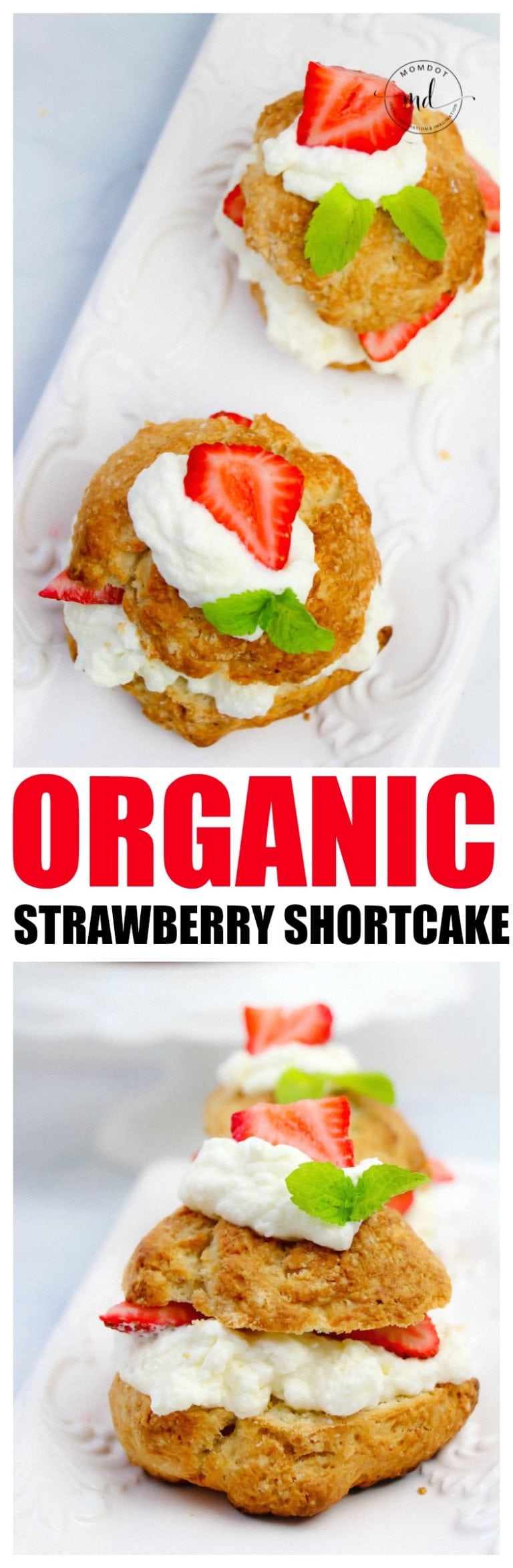 Organic Strawberry Shortcake Recipe