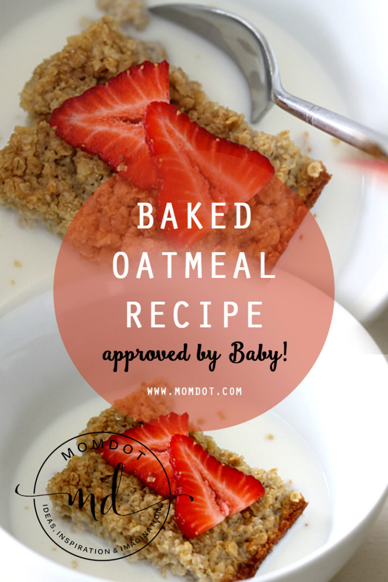 Baked Oatmeal Recipe, Approved by Baby!
