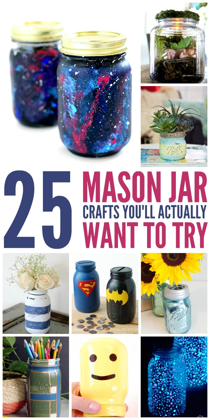 25 Mason Jar Crafts that You'll actually want to try - absolute favorite tutorials and DIY for all those mason jars you own!