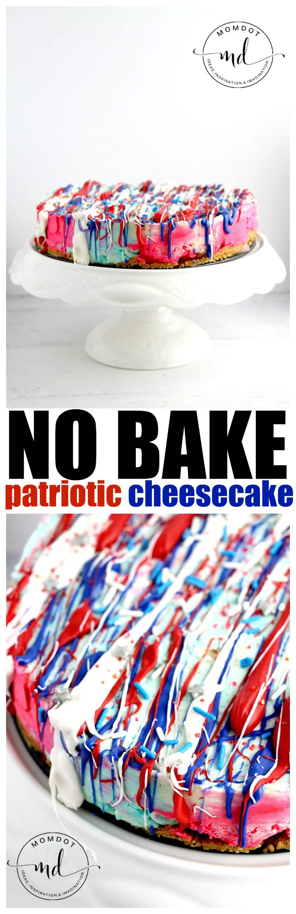 No Bake Patriotic Cheesecake Recipe: Red, White and Blue Cheesecake , gorgeous!