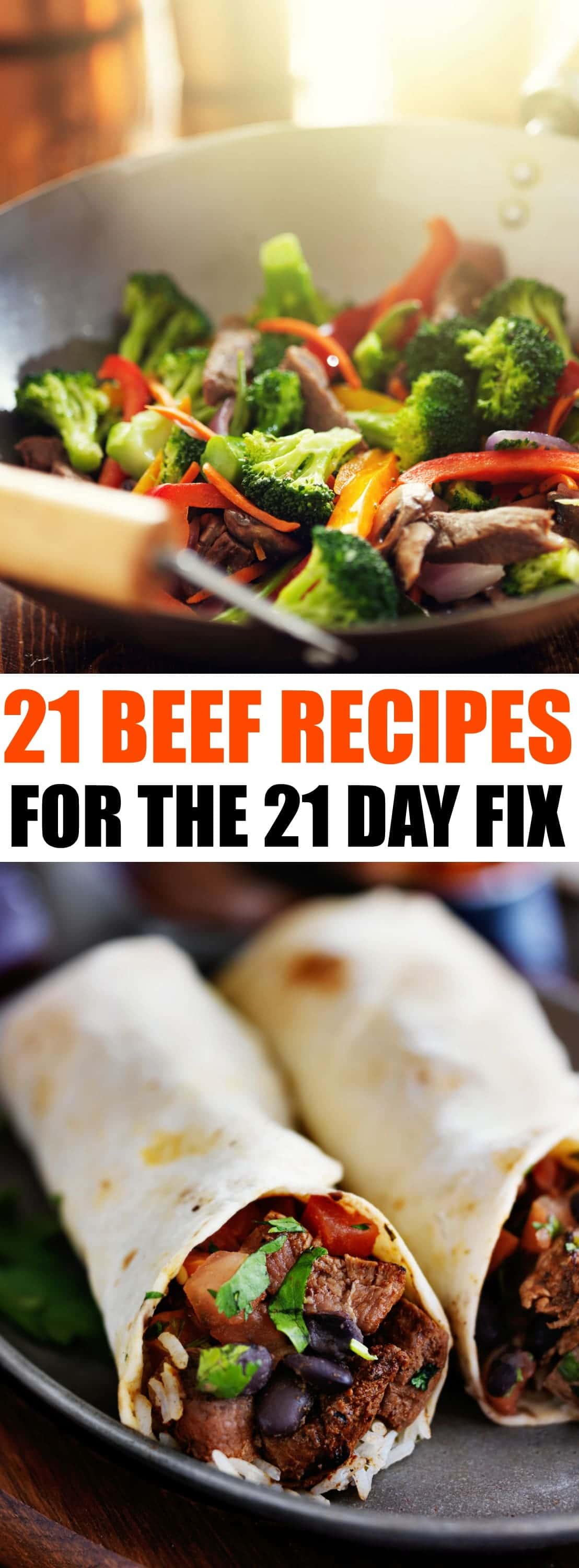 21 Beef Recipes for the 21 day fix, get beef burritos, beef bakes, and other recipes to stay on track with your 21 day fix diet