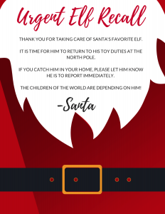 Urgent Elf Recall : Get rid of your Elf Early with an official Elf Recall notice from Santa! Free Elf On the Shelf Printable